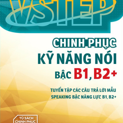 Combo VSTEP - Chinh Phục Kỹ Năng Viết Và Nói Bậc B1, B2+ (Bộ 2 cuốn) - MEGA