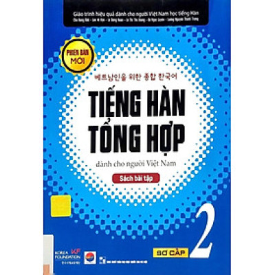 Tiếng Hàn Tổng Hợp Dành Cho Người Việt Nam: Sách Bài Tập Sơ Cấp 2 (Tái Bản 2023)