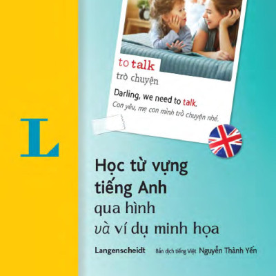 Học Tự Vựng Tiếng Anh Qua Hình Và Ví Dụ Minh Họa