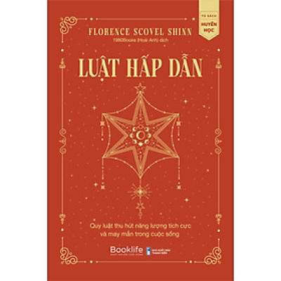 Luật Hấp Dẫn - Quy luật thu hút năng lượng tích cực và may mắn trong cuộc sống (1980 BOOKS HCM)