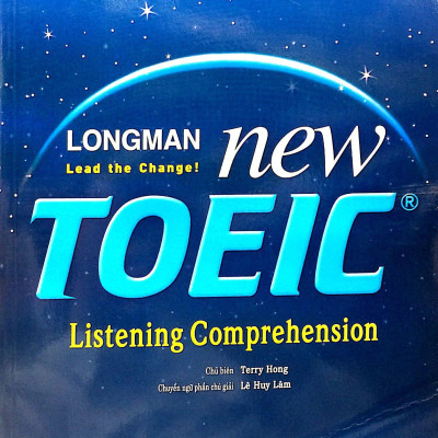 Longman New TOEIC Listening Comprehension (Kèm CD)