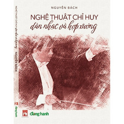 Nghệ thuật chỉ huy dàn nhạc và hợp xướng