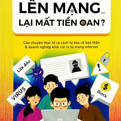 Sách - Lên Mạng… Lại Mất Tiền Oan
