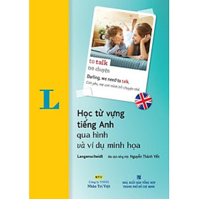 Học Tự Vựng Tiếng Anh Qua Hình Và Ví Dụ Minh Họa