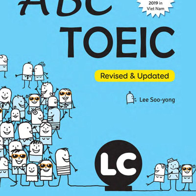 Abc Toeic LC (For The Revised Test Format 2019 In Viet Nam) (Kèm file MP3)