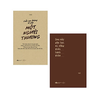 Combo Cuối Con Đường Sẽ Gặp Một Người Thương + Sau Này Gặp Lại Ai Cũng Phải Hạnh Phúc (Bộ 2 Cuốn) - AZ 