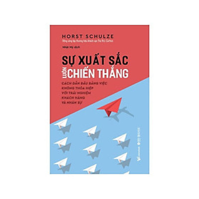 Sách Combo 2 cuốn: Sự Xuất Sắc Luôn Chiến Thắng + Nền Kinh Tế Trải Nghiệm - Alphabooks - BẢN QUYỀN