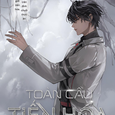 Sách - Toàn Cầu Tiến Hóa - Tập 1 - Tặng Kèm 2 Bookmark + 1 Postcard