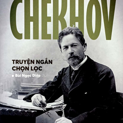 Anton Pavlovich Chekhov - Truyện Ngắn Chọn Lọc