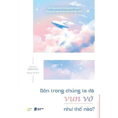 Sách - Bên Trong Chúng Ta Đã Vụn Vỡ Như Thế Nào? - AZ Việt Nam