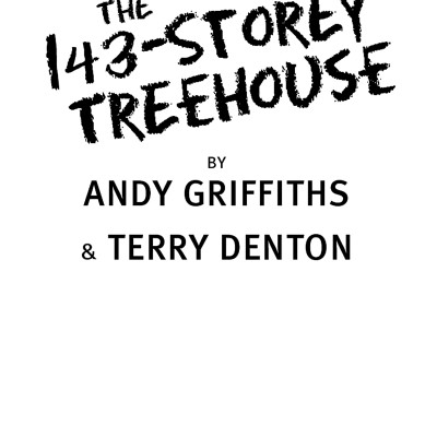 The 143-Storey Treehouse