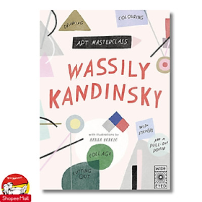 Sách - Art Masterclass with Wassily Kandinsky by Hanna Konola