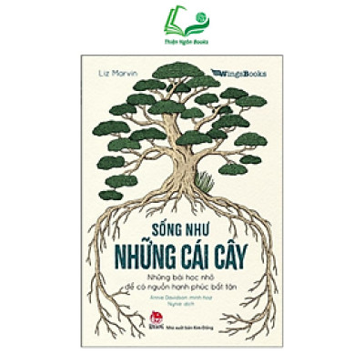 Sách - Sống như những cái cây