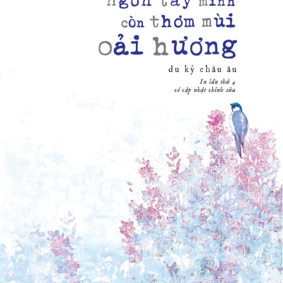 Ngón Tay Mình Còn Thơm Mùi Oải Hương