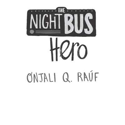 The Night Bus Hero (Paperback)