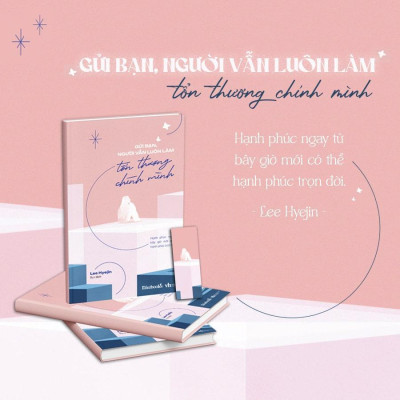 Sách - Gửi Bạn, Người Vẫn Luôn Làm Tổn Thương Chính Mình - Lee Hyejin - AZ Việt Nam