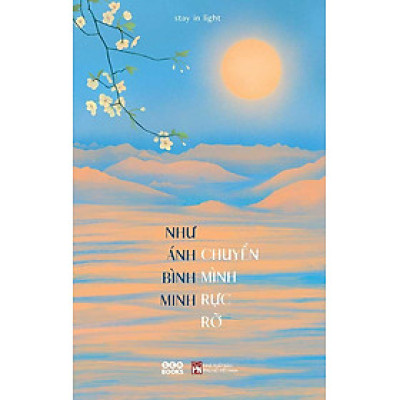 Như Ánh Bình Minh Chuyển Mình Rực Rỡ