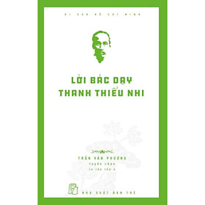 Di Sản Hồ Chí Minh - Lời Bác Dạy Thanh Thiếu Nhi - Bản Quyền