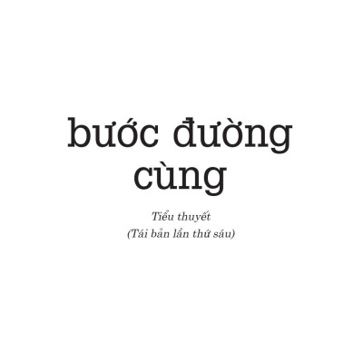 Bước Đường Cùng (Tái Bản 2024)