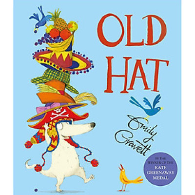 Sách - Old Hat by Emily Gravett - Picture Books / Childrens in English