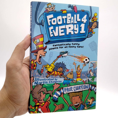 Football 4 Every 1: Fantastically Funny Poems For All Footie Fans