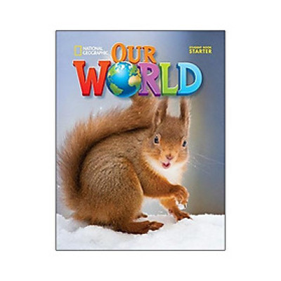 Our World (Ame Ed.) Starter: Student Book - Paperback