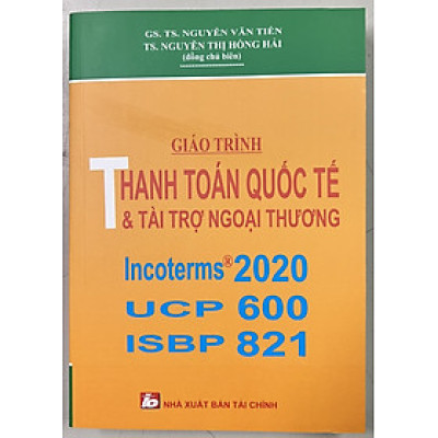 Sách - Giáo Trình Thanh Toán Quốc Tế & Tài Trợ Ngoại Thương