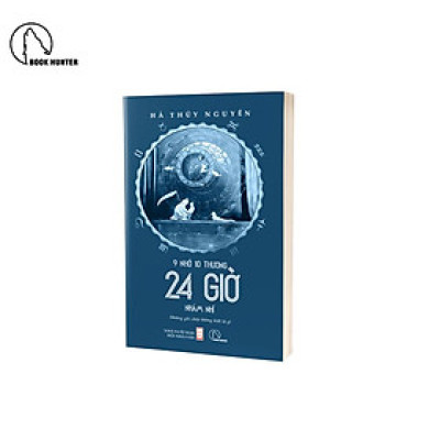 9 nhớ 10 thương 24 giờ nhảm nhí – Hà Thủy Nguyên