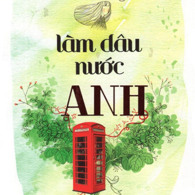Làm Dâu Nước Anh (Tự Truyện)