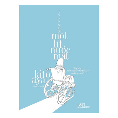 Combo 2Q: Nếu Biết Trăm Năm Là Hữu Hạn - Ấn Bản Đặc Biệt + Một Lít Nước Mắt