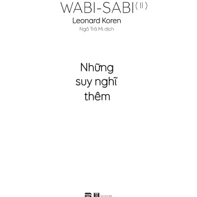 Wabi-Sabi - Tập 2 - Những Suy Nghĩ Thêm