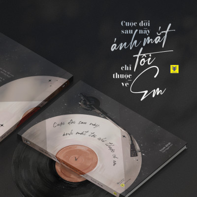 Cuộc Đời Sau Này, Ánh Mắt Tôi Chỉ Thuộc Về Em