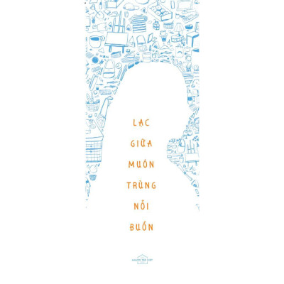 Sách - Lạc Giữa Muôn Trùng Nỗi Buồn - AZ Việt Nam