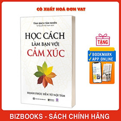 Học cách làm bạn với cảm xúc Hạnh phúc đến từ nội tâm