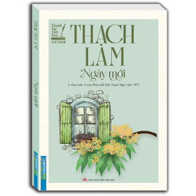 Ngày Mới (In Theo Bản Của NXB Thạch Ngữ,Năm 1975)