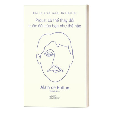 Proust Có Thể Thay Đổi Cuộc Đời Bạn Như Thế Nào