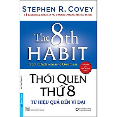 Thói Quen Thứ 8 Từ Hiệu Quả Đến Vĩ Đại ( Bìa Mềm) - Bản Quyền