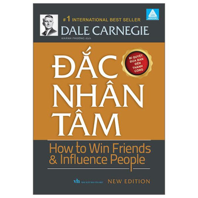 Sách - Đắc Nhân Tâm - How To Win Friends And Influence People - Bí Quyết Đưa Bạn Đến Thành Công