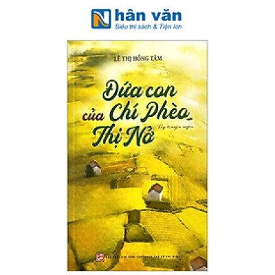 Đứa Con Của Chí Phèo - Thị Nở