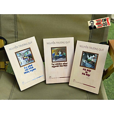 (Combo 3 cuốn) TỰ NHIÊN NHƯ NGƯỜI HÀ NỘI - HÀ NỘI LÀ HÀ NỘI – ĂN PHỞ RẤT KHÓ THẤY NGON - Nguyễn Trương Quý - NXB Trẻ