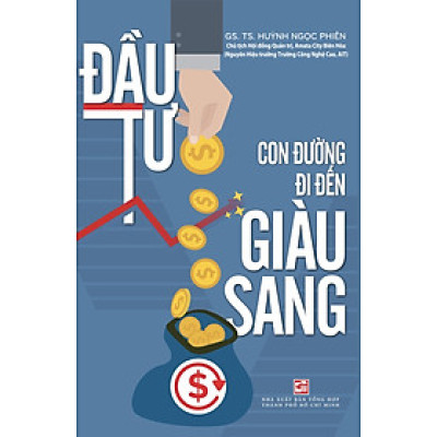 Đầu Tư Con Đường Đi Đến Giàu Sang