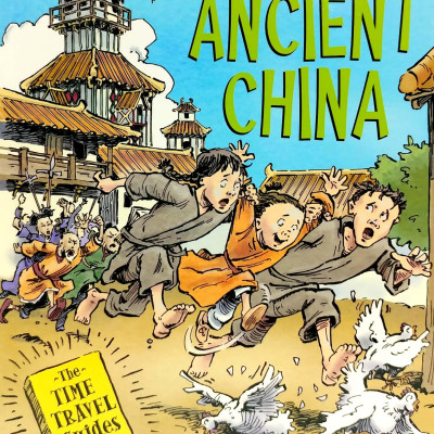 On the Run in Ancient China (Time Travel Guides)