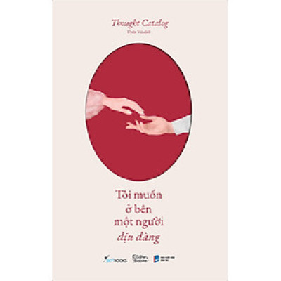 Tôi Muốn Ở Bên Một Người Dịu Dàng