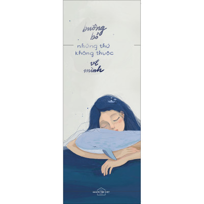 Buông Bỏ Những Thứ Không Thuộc Về Mình