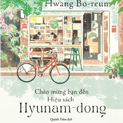 Sách - Chào mừng bạn đến hiệu sách Huynam-dong (Hwang Bo-reum) (Nhã Nam Official)