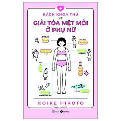 Bách Khoa Thư Về Giải Tỏa Mệt Mỏi Ở Phụ Nữ