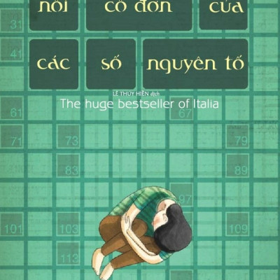 NỖI CÔ ĐƠN CỦA CÁC SỐ NGUYÊN TỐ - Paolo Giordano - Lê Thúy Hiền dịch - (bìa mềm)