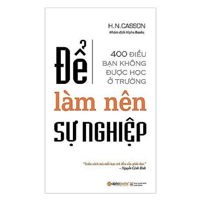 Trạm Đọc | Để Làm Nên Sự Nghiệp