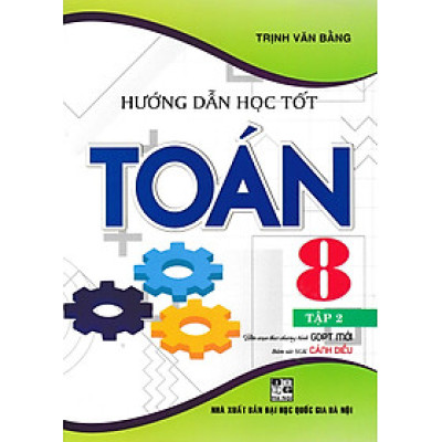 Hướng Dẫn Học Tốt Toán Lớp 8 - Tập 2 (Bám Sát SGK Cánh Diều) _HA