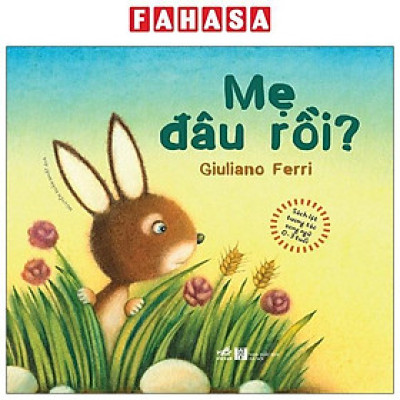 Sách - Sách Lật Tương Tác Song Ngữ 0-3 Tuổi - Mẹ Đâu Rồi? (Tái Bản 2025)